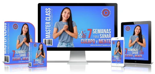 7 SEMANAS PARA SANAR CUERPO Y MENTE