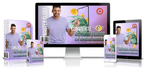 CONVIERTE TUS ACTIVOS FÍSICOS EN DINERO DIGITAL